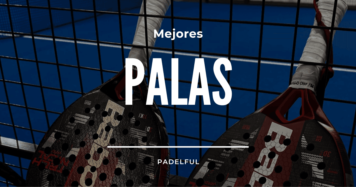 Las 5 Mejores Palas de Pádel de 2024